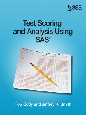 cover image of Test Scoring and Analysis Using SAS
